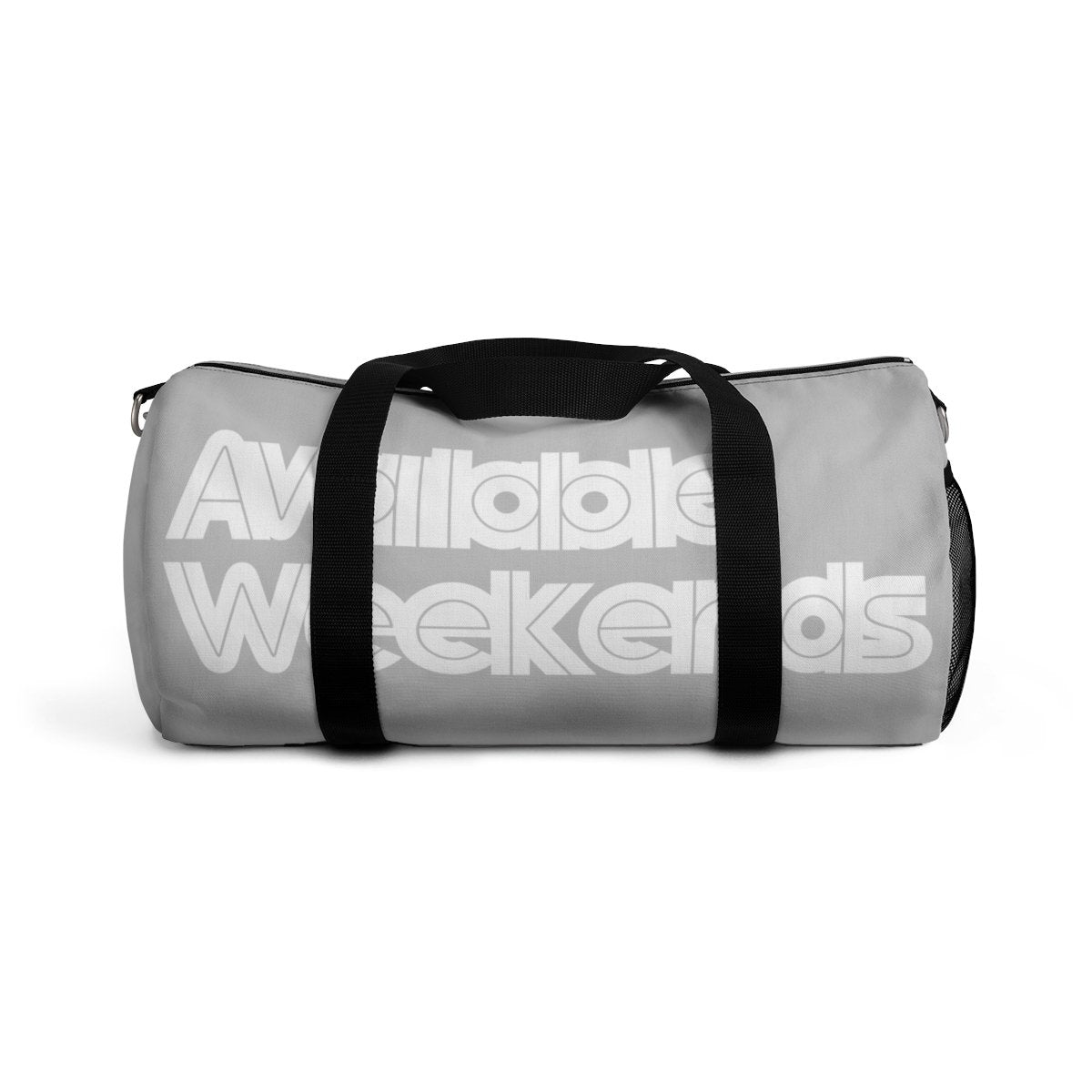 Available Weekends Duffel Bag - fourtee2