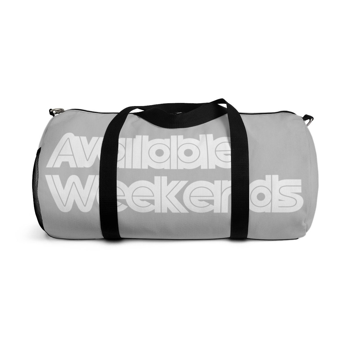 Available Weekends Duffel Bag - fourtee2