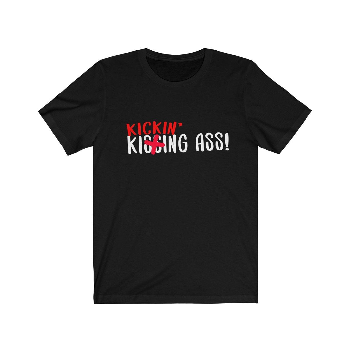 A "Kick Ass" Tee - fourtee2